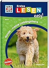 WAS IST WAS Erstes Lesen easy! Band 9. Hunde - meine Lieblingstiere